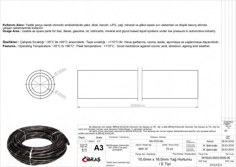 10.0 mm x 16.0 mm YAĞ HORTUMU / E TİPİ